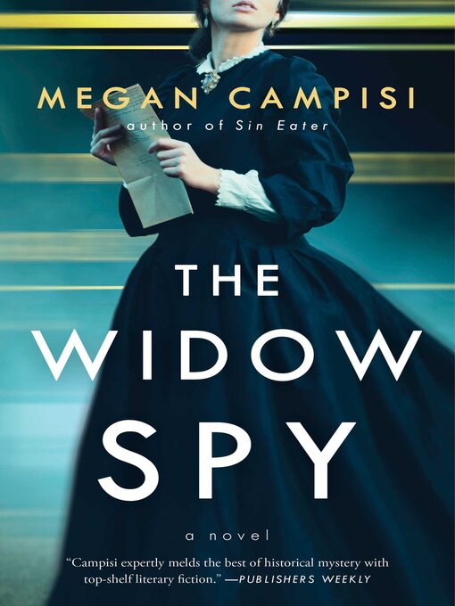 Title details for The Widow Spy by Megan Campisi - Available